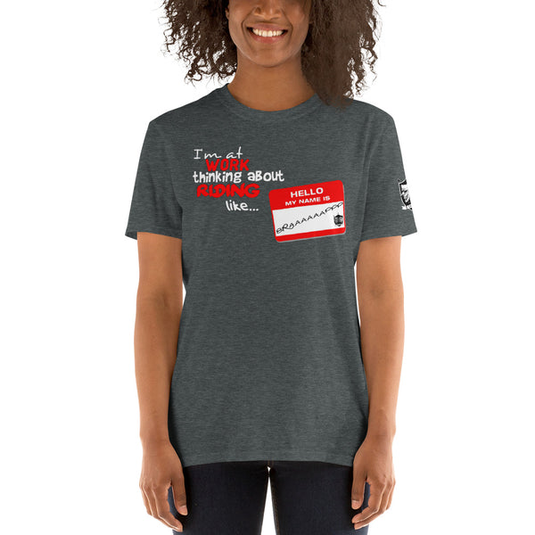 The "At work like" Unisex T-Shirt
