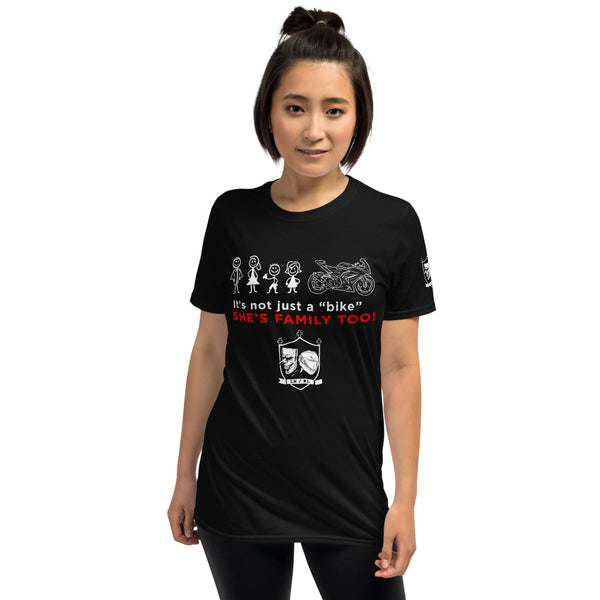 The "She's family TOO!"  (sportbike) Unisex T-Shirt