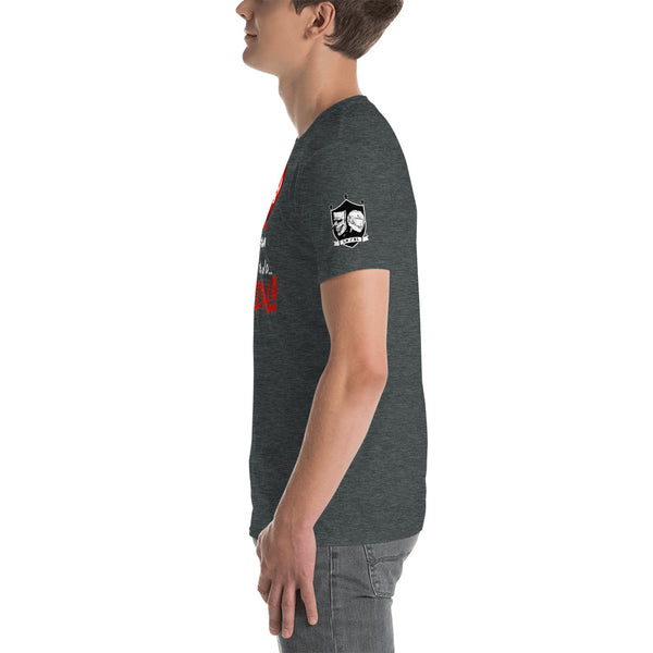 The "What you love" Unisex T-Shirt