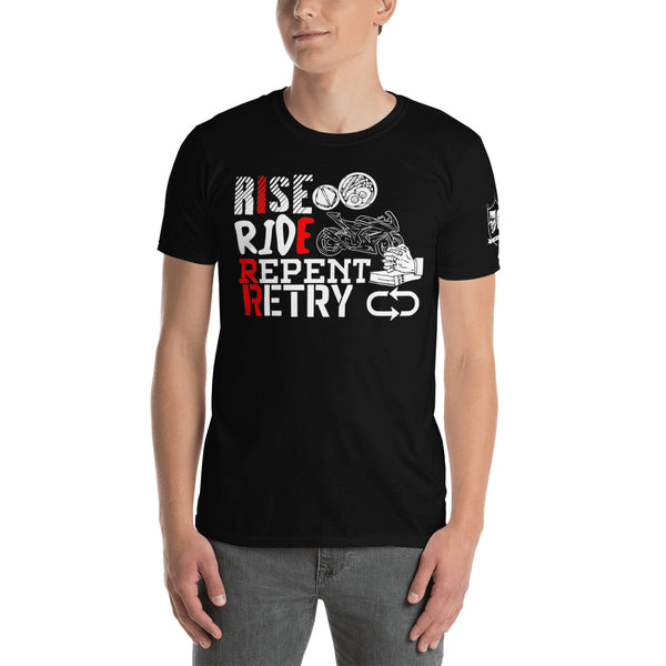 The "Rise Ride Repent Retry" Unisex T-Shirt