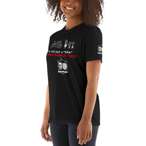 "He's family too" T-Shirt